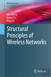 Structural Principles Of Wireless Networks