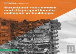Structural Robustness And Disproportionate Collapse In Buildings