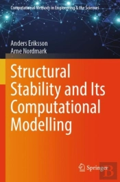 Structural Stability And Its Computational Modelling