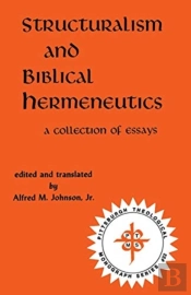 Structuralism And Biblical Hermeneutics