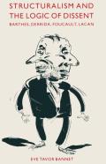 Structuralism And The Logic Of Dissent