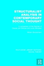 Structuralist Analysis In Contemporary Social Thought