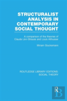 Structuralist Analysis In Contemporary Social Thought