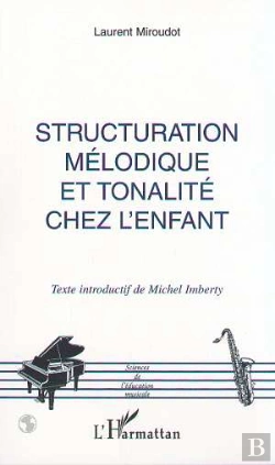 Bertrand.pt - Structuration Melodique Et Tonalite Chez L'Enfant