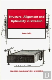 Structure, Alignment And Optimality In Swedish
