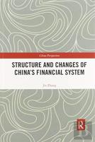 Structure And Changes Of Chinaâ€™S Financial System