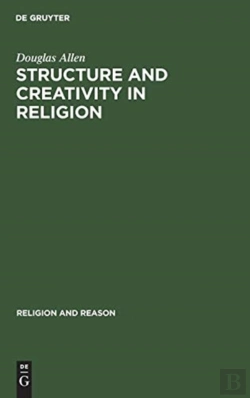 Bertrand.pt - Structure And Creativity In Religion