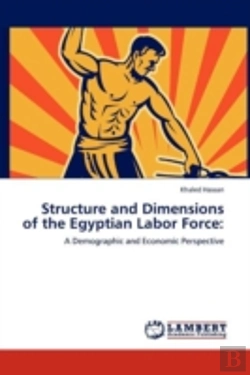 Bertrand.pt - Structure And Dimensions Of The Egyptian Labor Force: