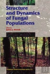 Structure And Dynamics Of Fungal Populations