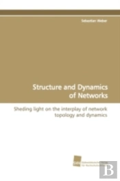 Structure And Dynamics Of Networks