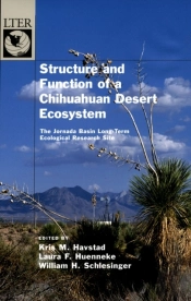 Structure And Function Of A Chihuahuan Desert Ecosystem
