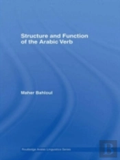 Structure And Function Of The Arabic Verb