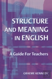 Structure And Meaning In English