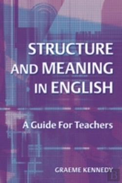 Bertrand.pt - Structure And Meaning In English