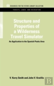 Structure And Properties Of A Wilderness Travel Simulator