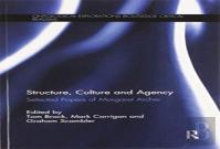 Structure, Culture And Agency