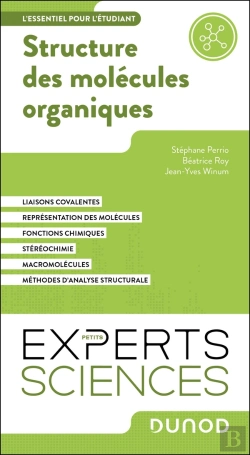 Bertrand.pt - Structure Des Molécules Organiques : L'Essentiel Pour L'Étudiant