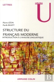 Structure Du Français Moderne ; Introduction À L'Analyse Linguistique