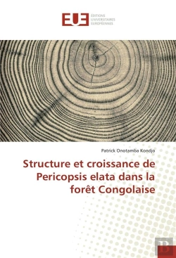 Bertrand.pt - Structure Et Croissance De Pericopsis Elata Dans La Foret Congolaise