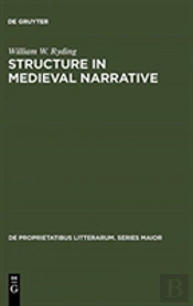 Structure In Medieval Narrative