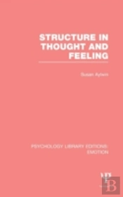 Structure In Thought And Feeling