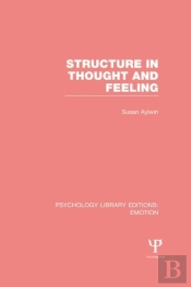 Structure In Thought And Feeling
