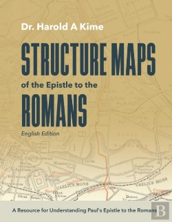 Bertrand.pt - Structure Maps Of The Epistle To The Romans