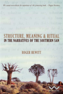 Structure, Meaning And Ritual In The Narratives Of The Southern San