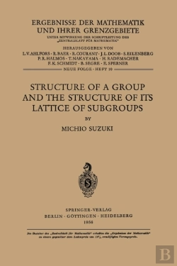 Bertrand.pt - Structure Of A Group And The Structure Of Its Lattice Of Subgroups