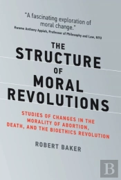 Structure Of Moral Revolutions