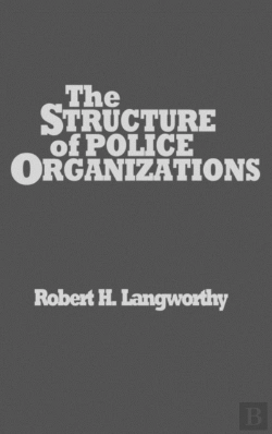 Bertrand.pt - Structure Of Police Organizations
