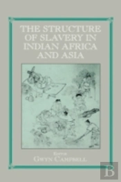 Structure Of Slavery In Indian Ocean Africa And Asia