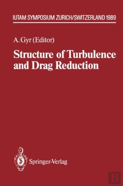 Bertrand.pt - Structure Of Turbulence And Drag Reduction