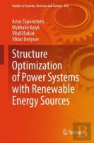 Structure Optimization Of Power Systems With Renewable Energy Sources
