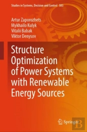 Structure Optimization Of Power Systems With Renewable Energy Sources