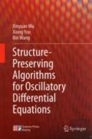 Structure-Preserving Algorithms For Oscillatory Differential Equations