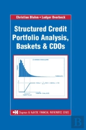 Structured Credit Portfolio Analysis, Baskets And Cdos