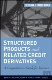 Structured Products And Related Credit Derivatives