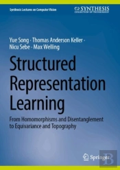 Structured Representation Learning