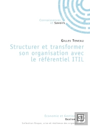 Structurer Et Transformer Son Organisation Avec Le Référentiel Itil