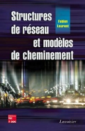 Structures De Reseau Et Modeles De Cheminement