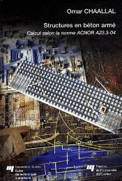Structures En Béton Armé ; Calcul Selon La Norme Acnor A23.3-04