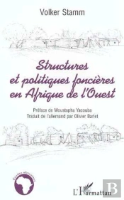 Structures Et Politiques Foncieres En Afrique De L'Ouest
