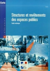 Structures Et Rev Tements Des Espaces Publics Guide Technique References Certu N 23 'Amenagement Et
