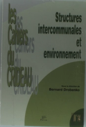 Structures Intercommunales Et Environnement : Colloque De Tulle, 27 Févr. 2003