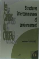Structures Intercommunales Et Environnement : Colloque De Tulle, 27 Févr. 2003