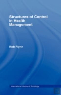 Bertrand.pt - Structures Of Control In Health Management