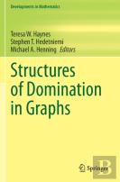 Structures Of Domination In Graphs