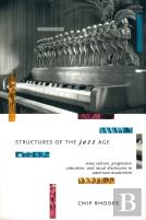 Structures Of The Jazz Age