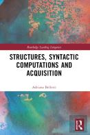 Structures, Syntactic Computations And Acquisition